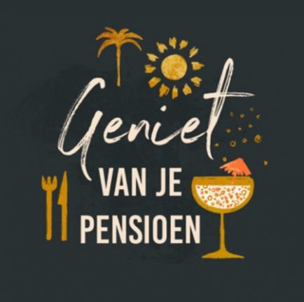 PENSIOEN TEKSTEN. * Teksten en spreuken over pensioen *TEKST.NL